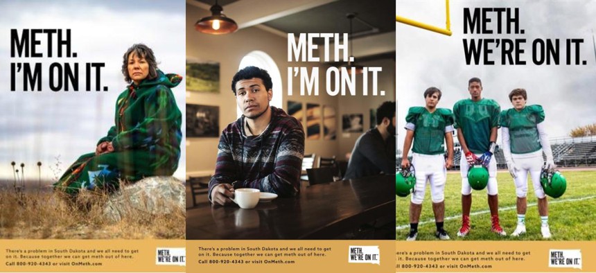 An anti-meth campaign kicked off in South Dakota this week is using an unusual tagline: “Meth. We’re On It.”