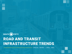 Road and Transit Infrastructure Trends