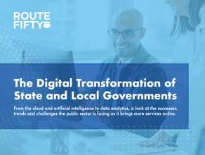 The Digital Transformation of State and Local Government